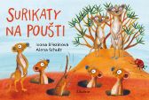 Surikaty na poušti - Ivona Březinová - Leporela pro děti Surikaty na poušti