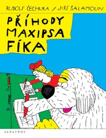 Příhody maxipsa Fíka - Rudolf Čechura - Pohádky Maxipes Fík Příhody maxipsa Fíka