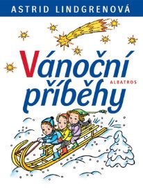 Vánoční příběhy - Astrid Lindgren - Vánoční pohádky pro děti Vánoční příběhy