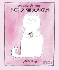 Kotě z Kocourkova - Vladimíra Gebhartová,Václav Čtvrtek - Pohádky Václava Čtvrtka Kotě z Kocourkova