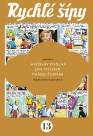 Rychlé šípy - sběratelské vydání - 13. díl - Jaroslav Foglar - Dětský komiks Rychlé šípy Rychlé šípy 13. díl (sběratelské vydání)