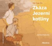 CD Zkáza Jezerní kotliny (audiokniha pro děti)