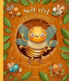 Svět včel a jejich příbuzných