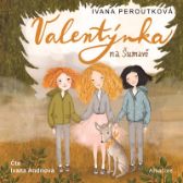CD Valentýnka na Šumavě (audiokniha pro děti) - audiokniha