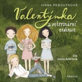 CD Valentýnka a veterinární ordinace (audiokniha pro děti) - audiokniha