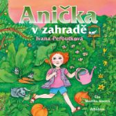 CD Anička v zahradě (audiokniha pro děti) - audiokniha