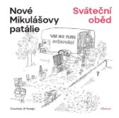 Nové Mikulášovy patálie: Sváteční oběd