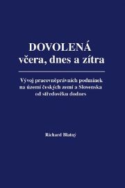 Dovolená včera, dnes a zítra