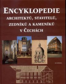 Encyklopedie architektů, stavitelů, zedníků a kameníků v Čechách