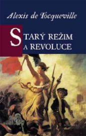 Starý režim a revoluce