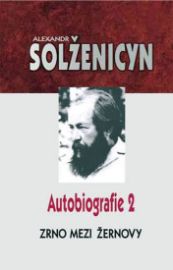 Autobiografie 2 Zrno mezi žernovy