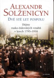 Dvě stě let pospolu - Dějiny rusko-židovských vztahů v letech 1795-1916