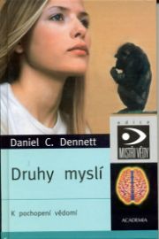 Druhy myslí - K pochopení vědomí - edice Mistři vědy