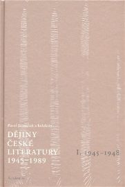 Dějiny české literatury 1. (1945-1989) +CD