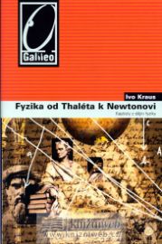 Fyzika od Thaléta k Newtonovi