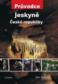 Jeskyně České republiky - Průvodce