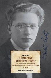 O umlčené kulturní epoše (I + II. díl) - Kus nakladatelské historie