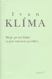 Moje první lásky ( a jiné milostné povídky) - Spisy 1 - váz.