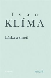 Láska a smetí - Spisy 6