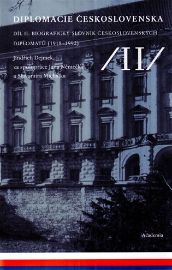 Diplomacie Československa Díl II. - Biografický slovník československých diplomatů