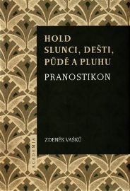 Hold slunci, dešti, půdě a pluhu