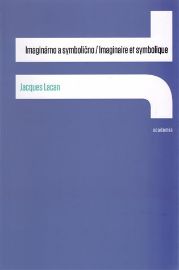 Imaginárno a symbolično / Imaginaire et symbolique