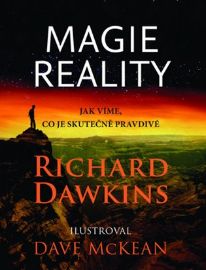 Magie reality - Jak víme, co je skutečně pravda