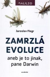 Zamrzlá evoluce aneb je to jinak, pane Darwin