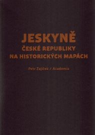 Jeskyně České republiky na historických mapách