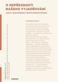 O nepřesnosti našeho vyjadřování (jazyk jako produkt intuitivního myšlení)