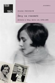 Ženy na rozcestí - Blanka Jedličková - Biografie a autobiografie Ženy na rozcestí