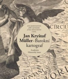 Jan Kryštof Müller - Barokní kartograf