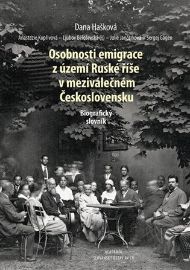 Osobnosti emigrace z území Ruské říše v meziválečném Československu - Biografický slovník