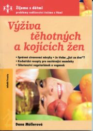 Výživa těhotných a kojících žen