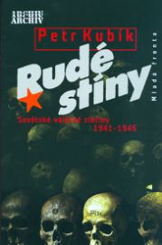 Rudé stíny - Sovětské válečné zločiny 1941-1945