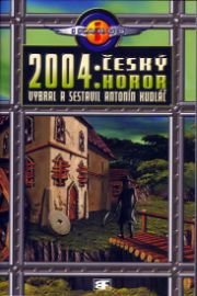 2004: Český horor