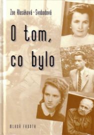 O tom, co bylo