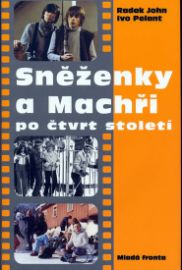 Sněženky a machři po čtvrt století