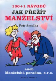 100+1 návodů, jak přežít manželství