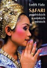 SAFARI - po afrických a asijských městech/edice Lidé a Země