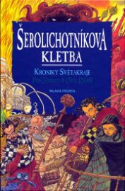 Šerolichotníkova kletba - Kroniky Světakraje 4