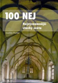 100 nej - Nejvýznamnější stavby světa