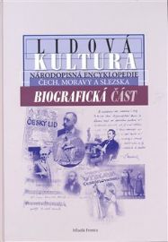 Lidová kultura . Biografická část