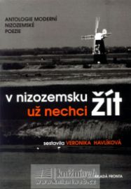 V Nizozemsku už nechci žít - Veronika Havlíková - Poezie a básně V Nizozemsku už nechci žít