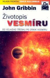 Životopis vesmíru - Od velkého střesku po zánik vesmíru