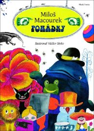 Pohádky - Miloš Macourek - Pohádky Miloše Macourka Pohádky