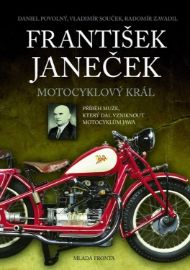 František Janeček Motocyklový král