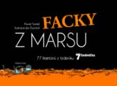 Facky z Marsu - 77 fejetonů z týdeníku Sedmička
