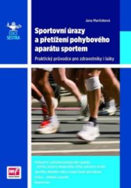 Sportovní úrazy a přetížení pohybového aparátu sportem - Praktický průvodce pro zdravotník