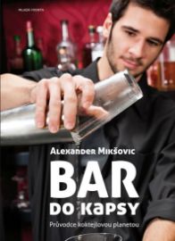 Bar do kapsy - Průvodce koktejlovou planetou
